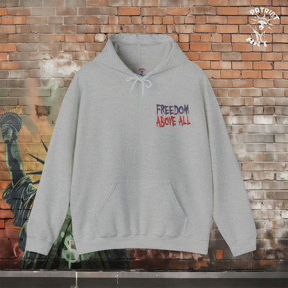 Freedom Above All Hoodie