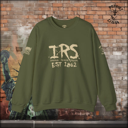 IRS - Invasive Revenue Stealers Sweatshirt