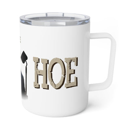 Joe and the Hoe 10oz Insulated Coffee Mug