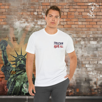 Freedom Above All T-Shirt