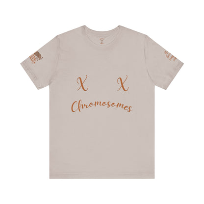 XX Chromosome Biological Woman T-Shirt