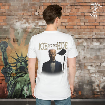 Joe and the Hoe T-Shirt