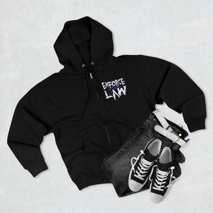 Enforce The Law Full Zip Hooded Sweatshirt