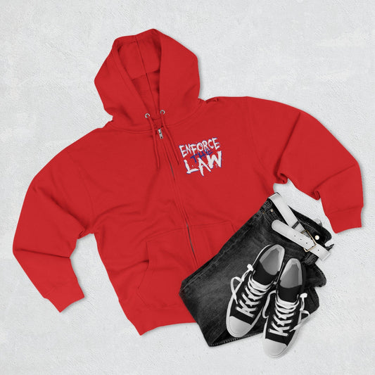 Enforce The Law Full Zip Hooded Sweatshirt