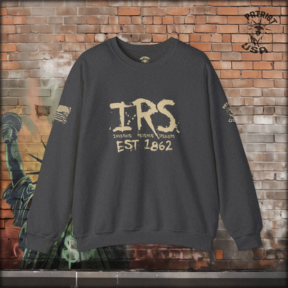 IRS - Invasive Revenue Stealers Sweatshirt