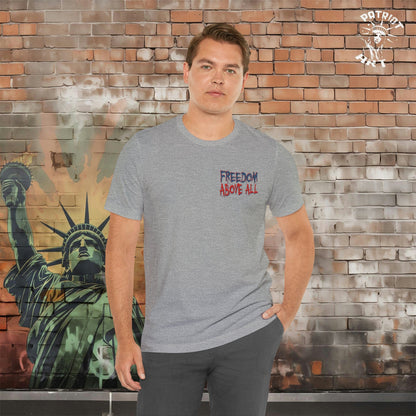 Freedom Above All T-Shirt