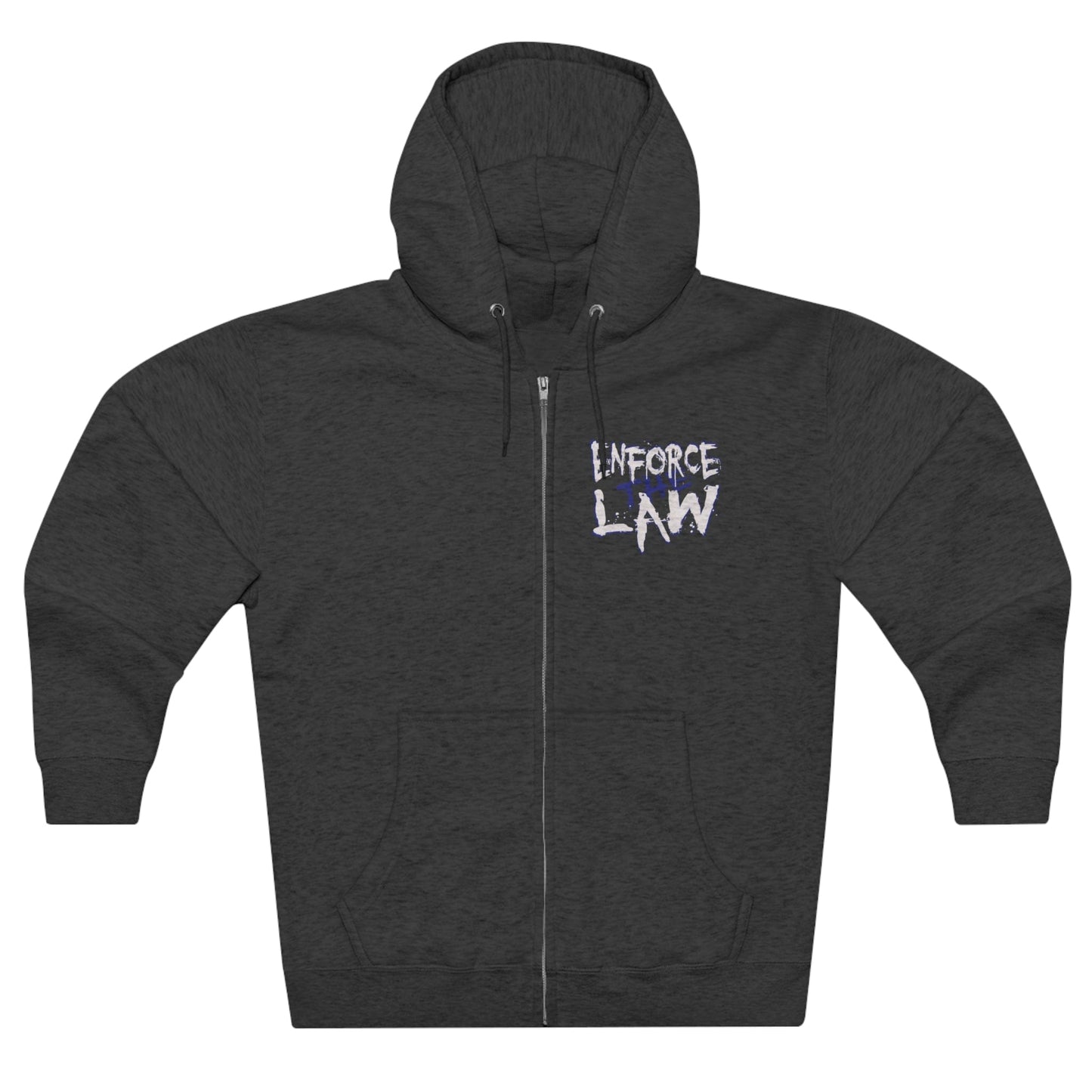 Enforce The Law Full Zip Hooded Sweatshirt