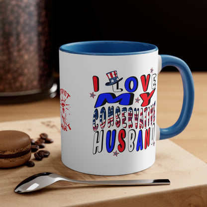 I Love My Conservative Husband Accent Coffee Mug 11oz