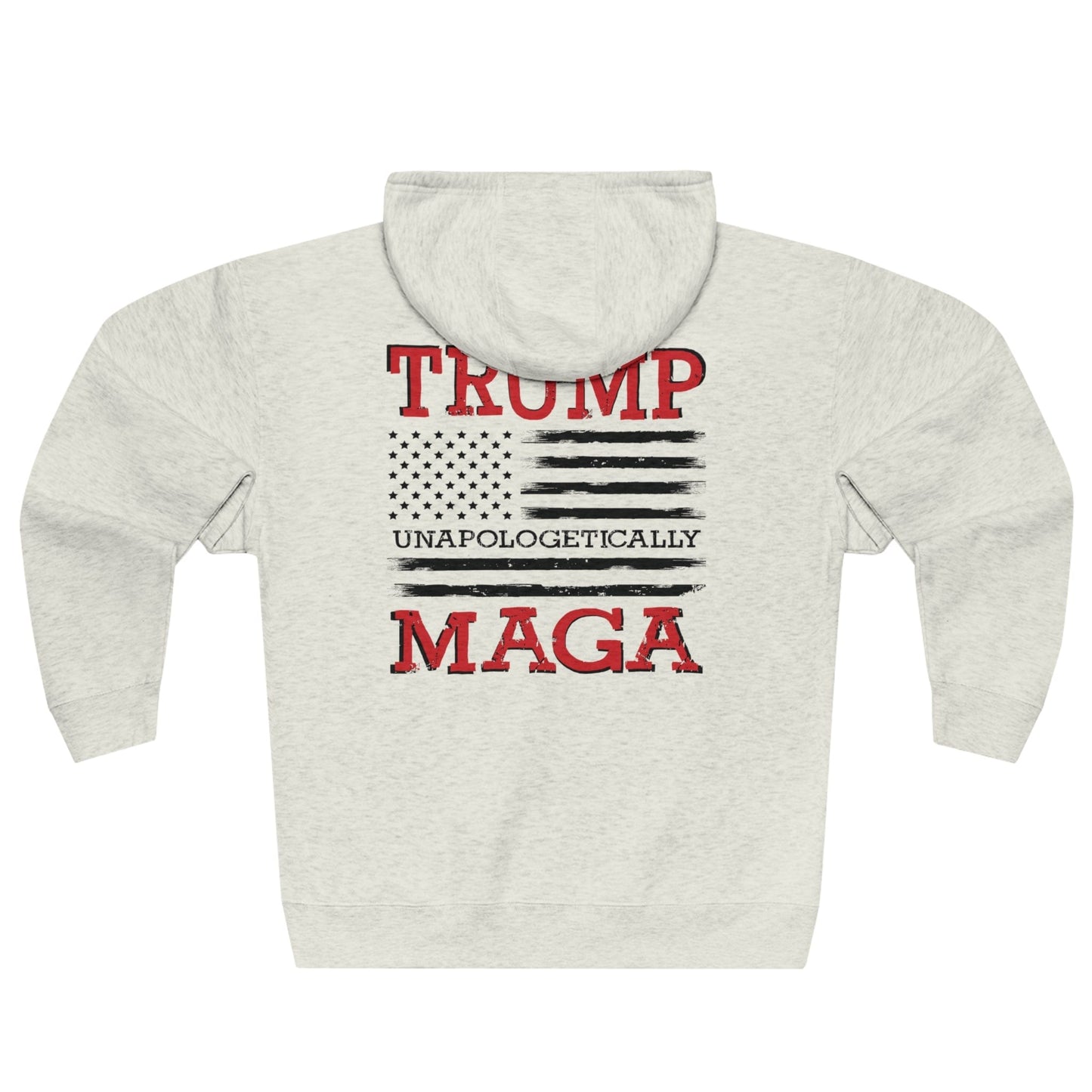 Unapologetically MAGA - Trump 2024 Zip-Up Hoodie