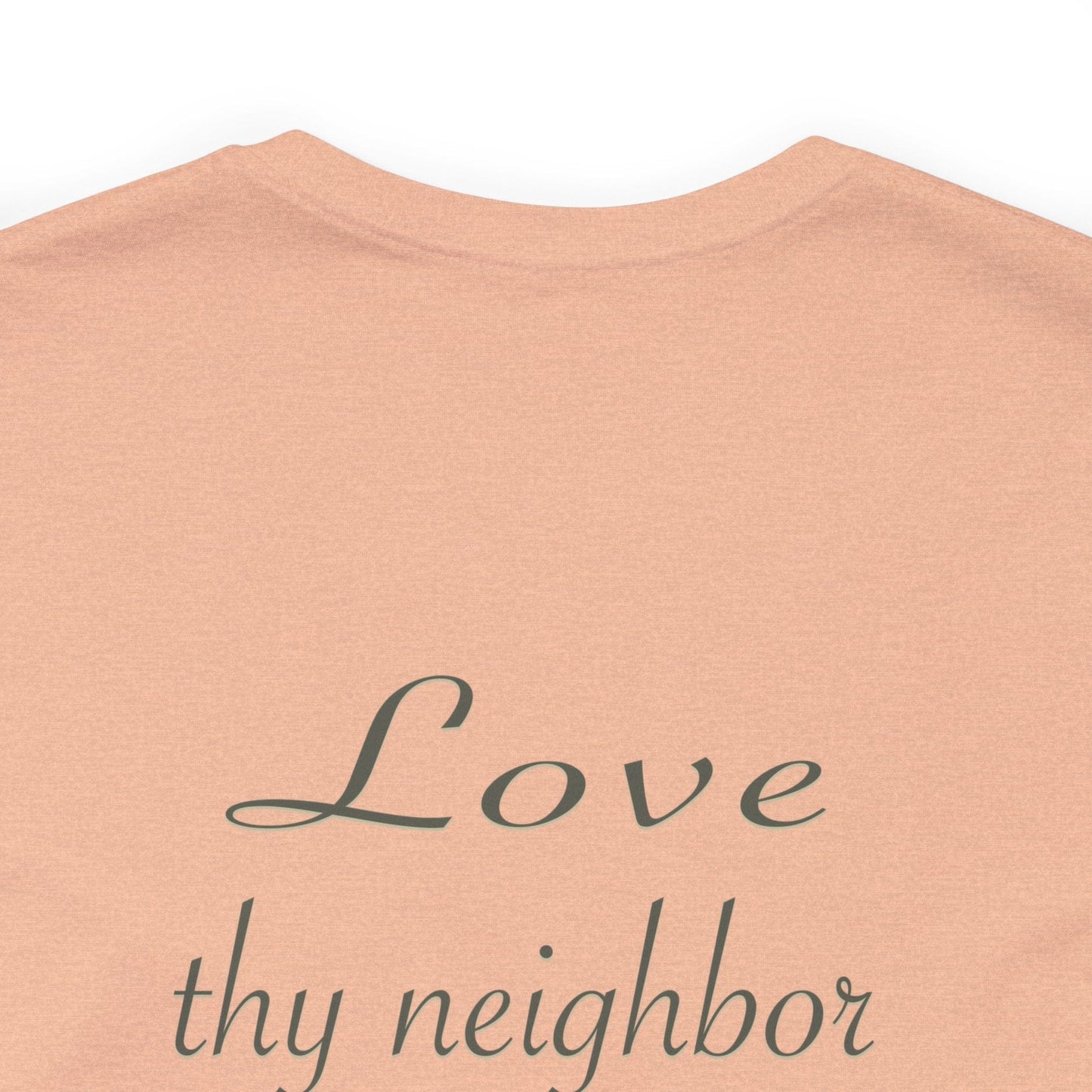 Love Thy Neighbor WWJD T-Shirt