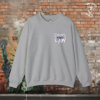 Enforce The Law Crewneck Sweatshirt