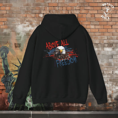 Freedom Above All Hoodie