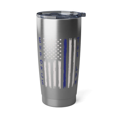 Enforce The Law Vagabond 20oz Tumbler