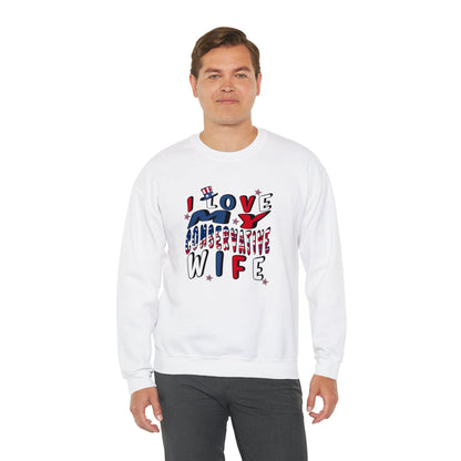 I Love My Conservative Wife Sweatshirt