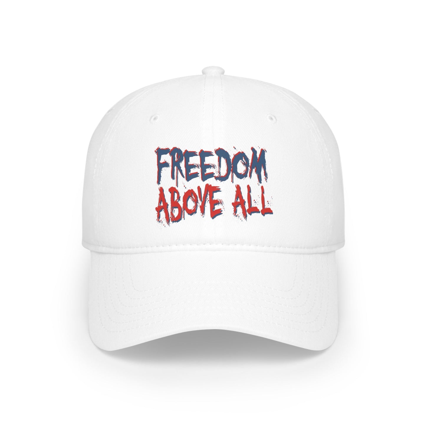 Freedom Above All Hat