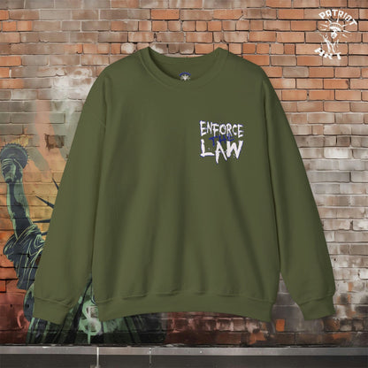 Enforce The Law Crewneck Sweatshirt