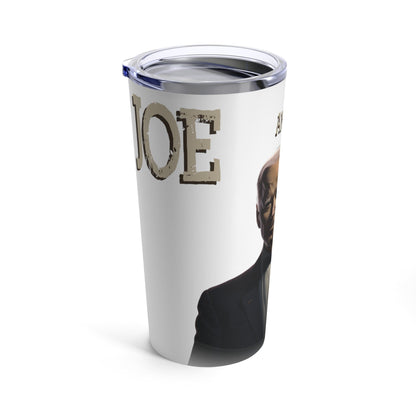 Joe and the Hoe 20oz Tumbler