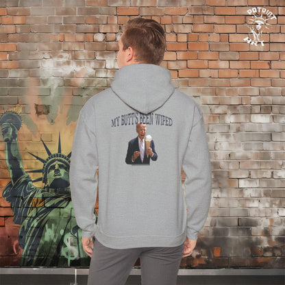 My Butt's Been Wiped Hoodie