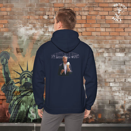 My Butt's Been Wiped Hoodie