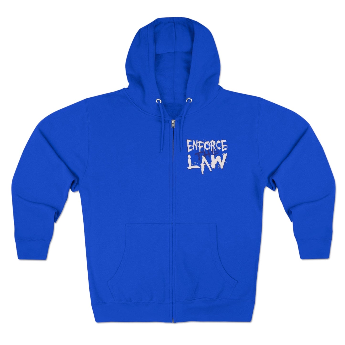 Enforce The Law Full Zip Hooded Sweatshirt