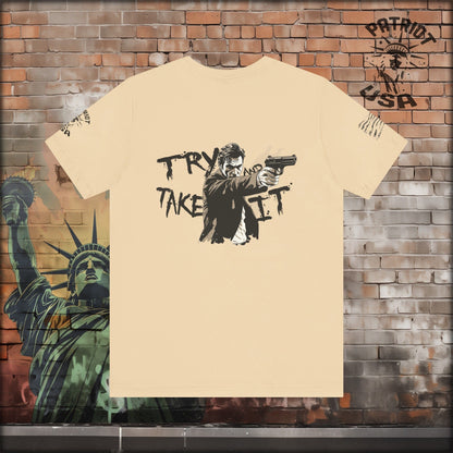 Try And Take It - 2A - T-Shirt