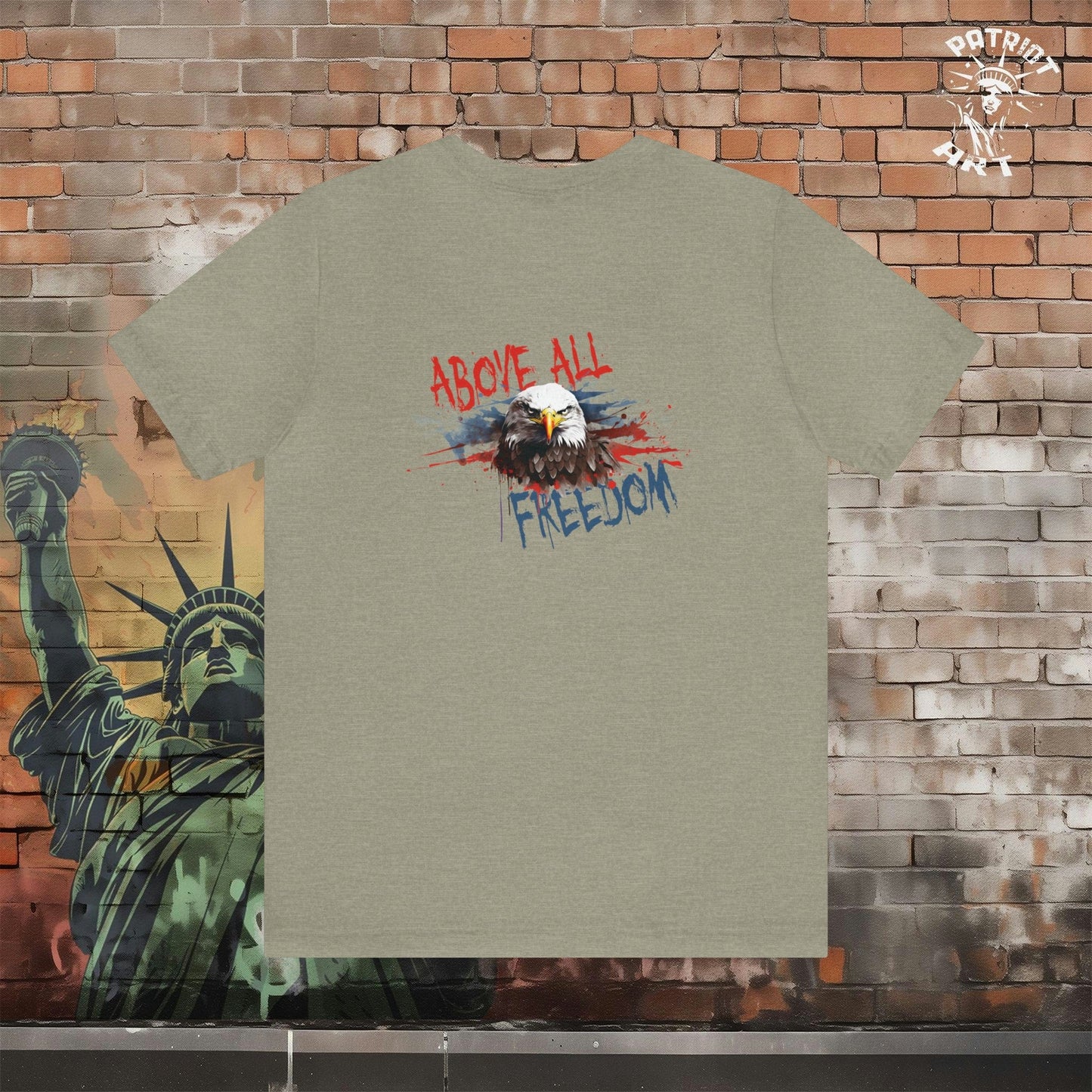 Freedom Above All T-Shirt